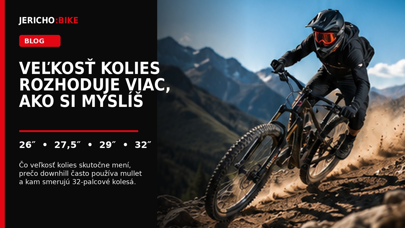 Horský cyklista na technickom traili – porovnanie veľkostí kolies 26, 27,5, 29 a 32 palcov